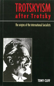 Trotskyism After Trotsky 