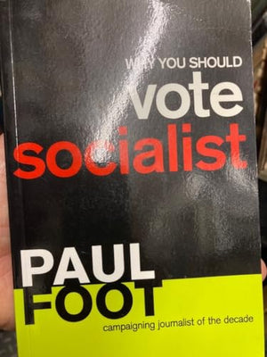 Why You Should Vote Socialist