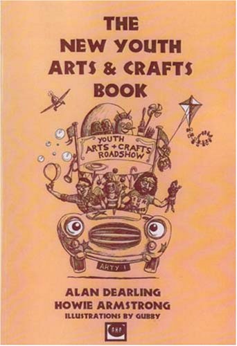 The New Youth Arts and Crafts Book