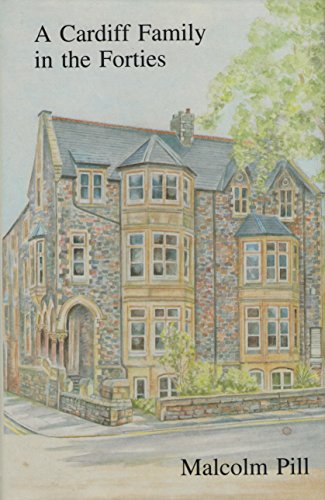 A Cardiff Family in the Forties