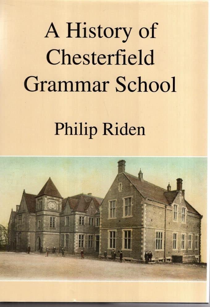 A History of Chesterfield Grammar School