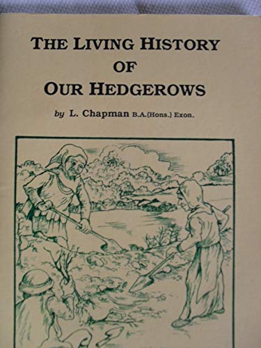Living History of Our Hedgerows