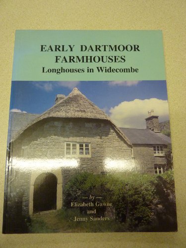Early Dartmoor Farmhouses