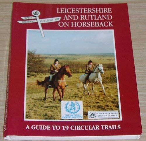 Leicestershire and Rutland on Horseback