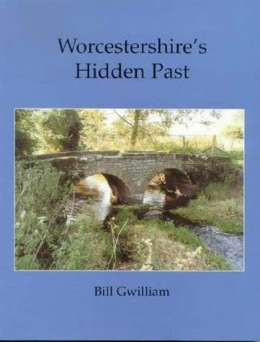 Worcestershire's Hidden Past