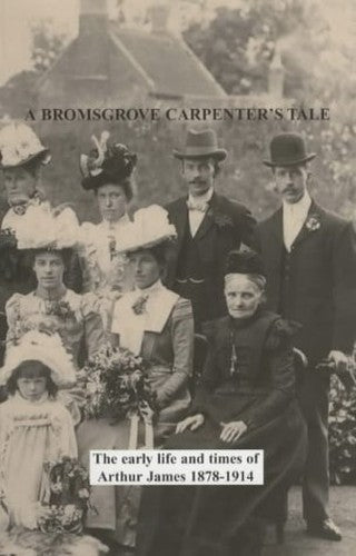A Bromsgrove Carpenter's Tale