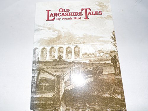 Old Lancashire Tales