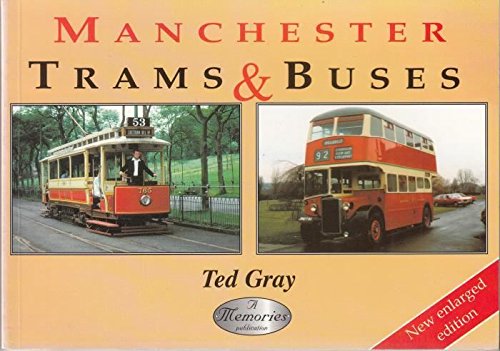 Manchester Trams and Buses