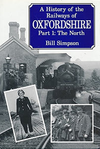History of the Railways of Oxfordshire 