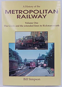 A History of the Metropolitan Railway 
