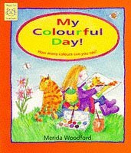 My Colourful Day!