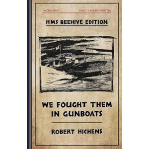 We Fought  Them in Gunboats