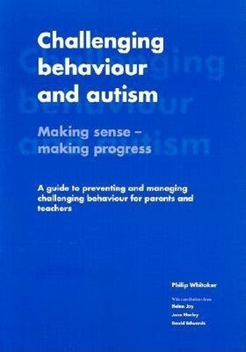 Challenging Behaviour and Autism