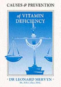 Causes and Prevention of Vitamin Deficiency 