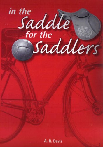 In the Saddle for the Saddlers