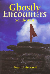 Ghostly Encounters South-West 