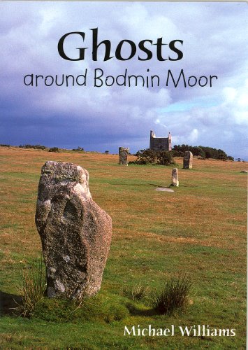 Ghosts Around Bodmin Moor