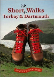 Shortish Walks Torbay and Dartmouth 