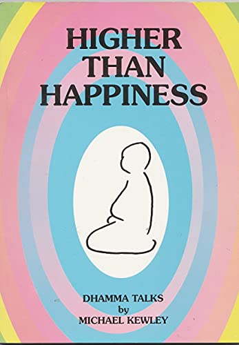 Higher Than Happiness