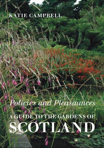 Policies and Pleasaunces