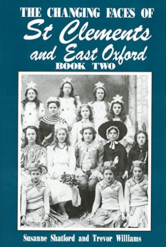 The Changing Faces of St. Clements and East Oxford