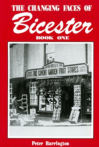 The Changing Faces of Bicester