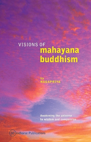 Visions of Mahayana Buddhism