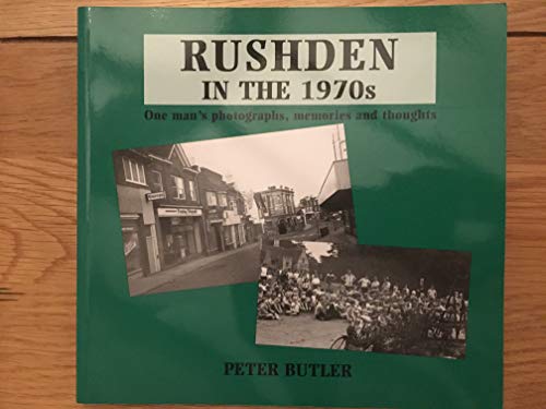 Rushden in the 1970s
