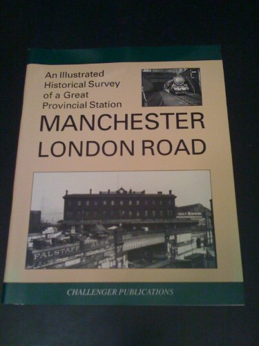 Illustrated Historical Survey of a Great Provincial Station