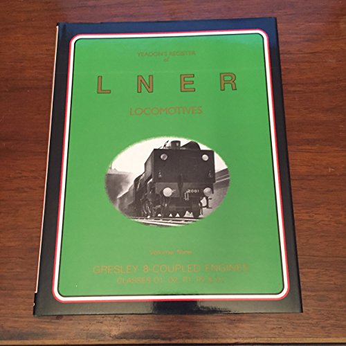 Yeadon's Register of LNER Locomotives