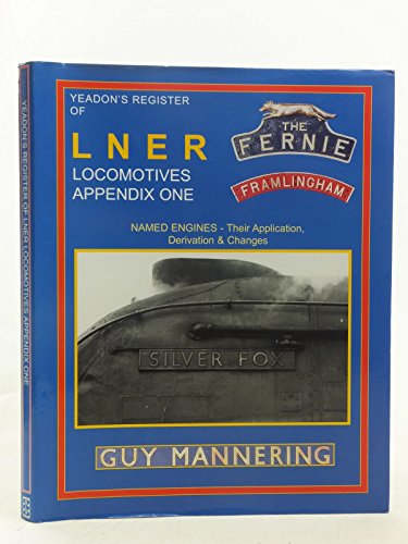 Yeadon Register of LNER Locomotives