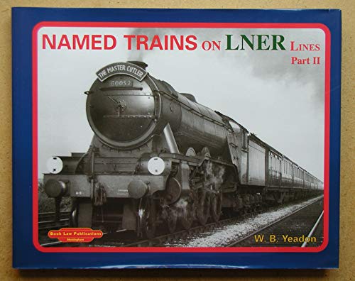 Named Trains on LNER Lines