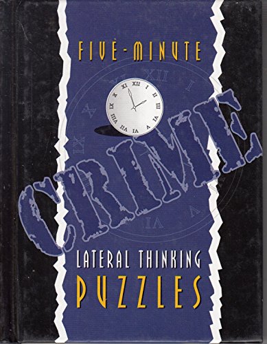 Five-minute Crime Lateral Thinking Puzzles