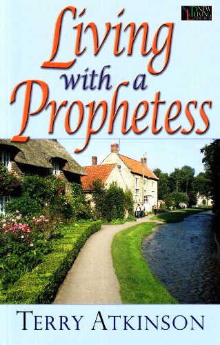 Living with a Prophetess