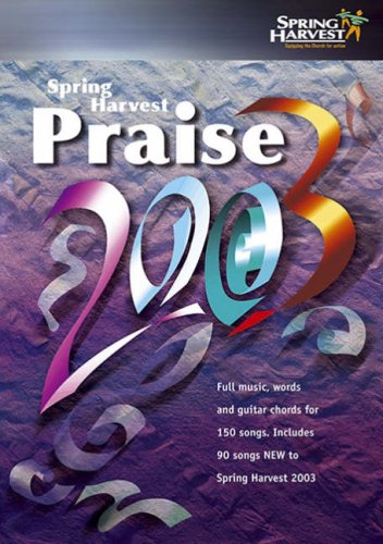 Spring Harvest Praise