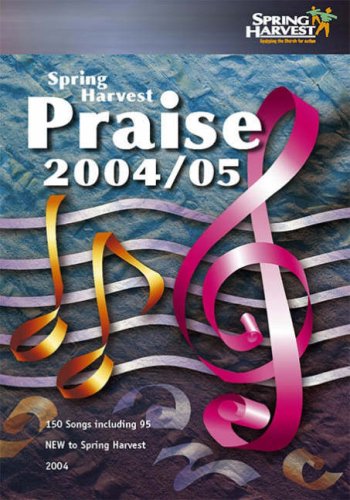 Spring Harvest Praise