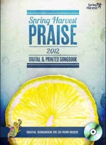 Spring Harvest Praise 2012 Digital & Printed Songbook
