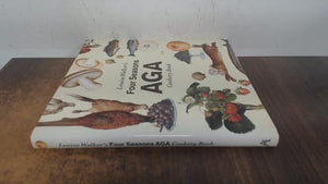 Louise Walker's Four Seasons Aga Cookbook 