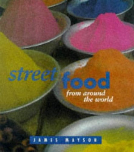 Street Food from Around the World