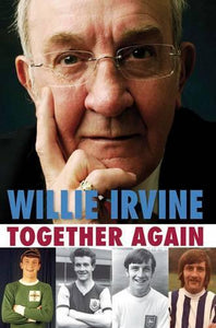 Together Again Willie Irvine 