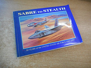 Sabre to Stealth 