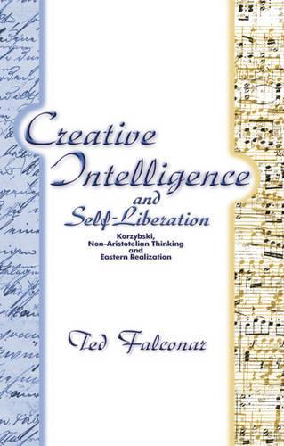 Creative Intelligence and Self-Liberation