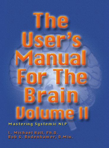 The User's Manual for the Brain Volume II