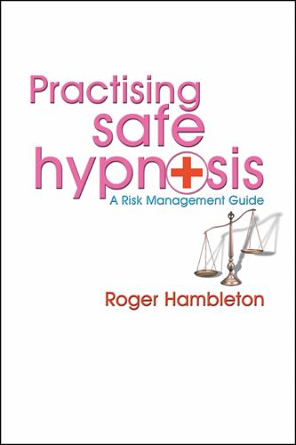 Practising Safe Hypnosis