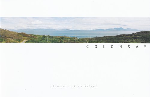 Colonsay - Elements of an Island