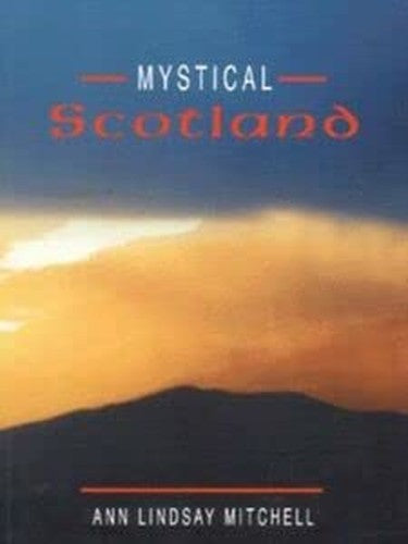 Mystical Scotland