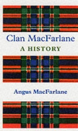 History of Clan MacFarlane