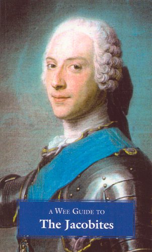 A Wee Guide to the Jacobites