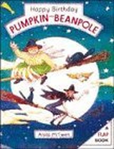 Happy Birthday Pumpkin and Beanpole