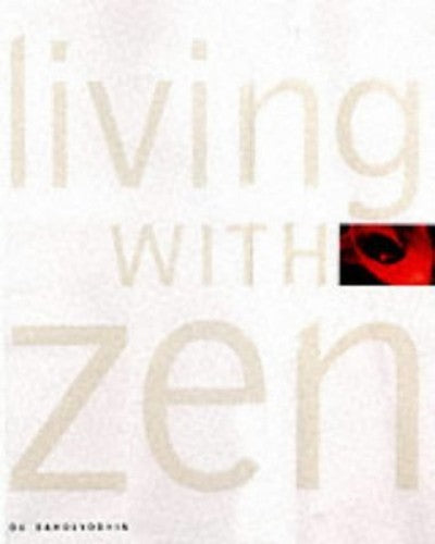 Living with Zen